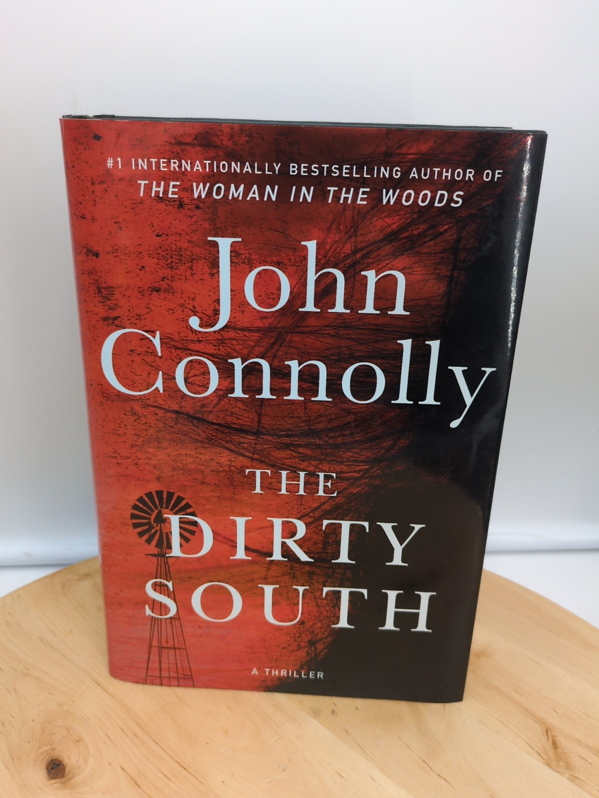 Charlie Parker Series: The Dirty South by John Connolly (2020, Hardcover)