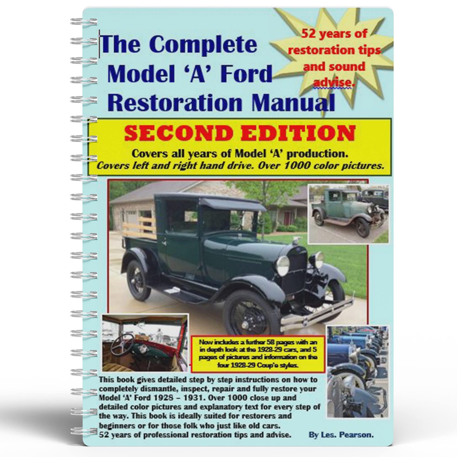 The Complete Model &lsquo;A&rsquo; Ford Restoration Manual. Now 435 pages. All in by Pearson