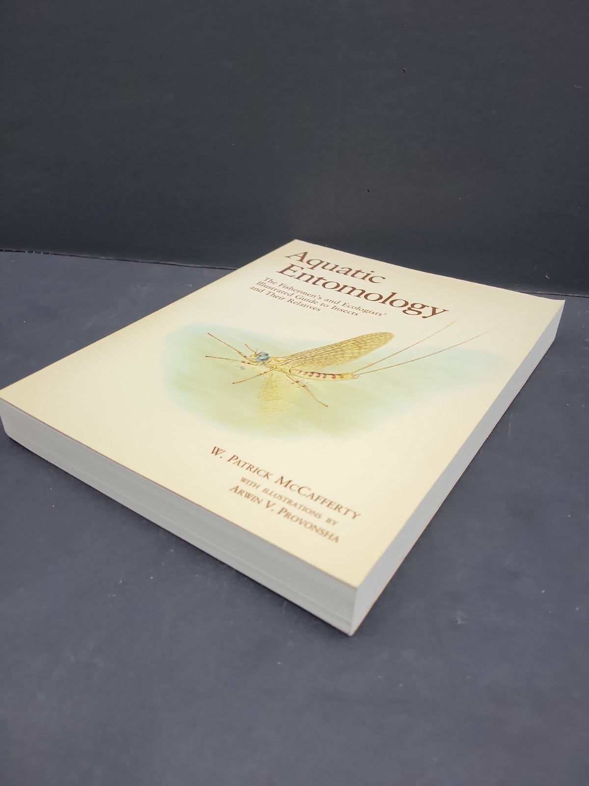 Aquatic Entomology: The Fisherman&rsquo;s and Ecologist&rsquo;s Illustrated Guide to Ins…