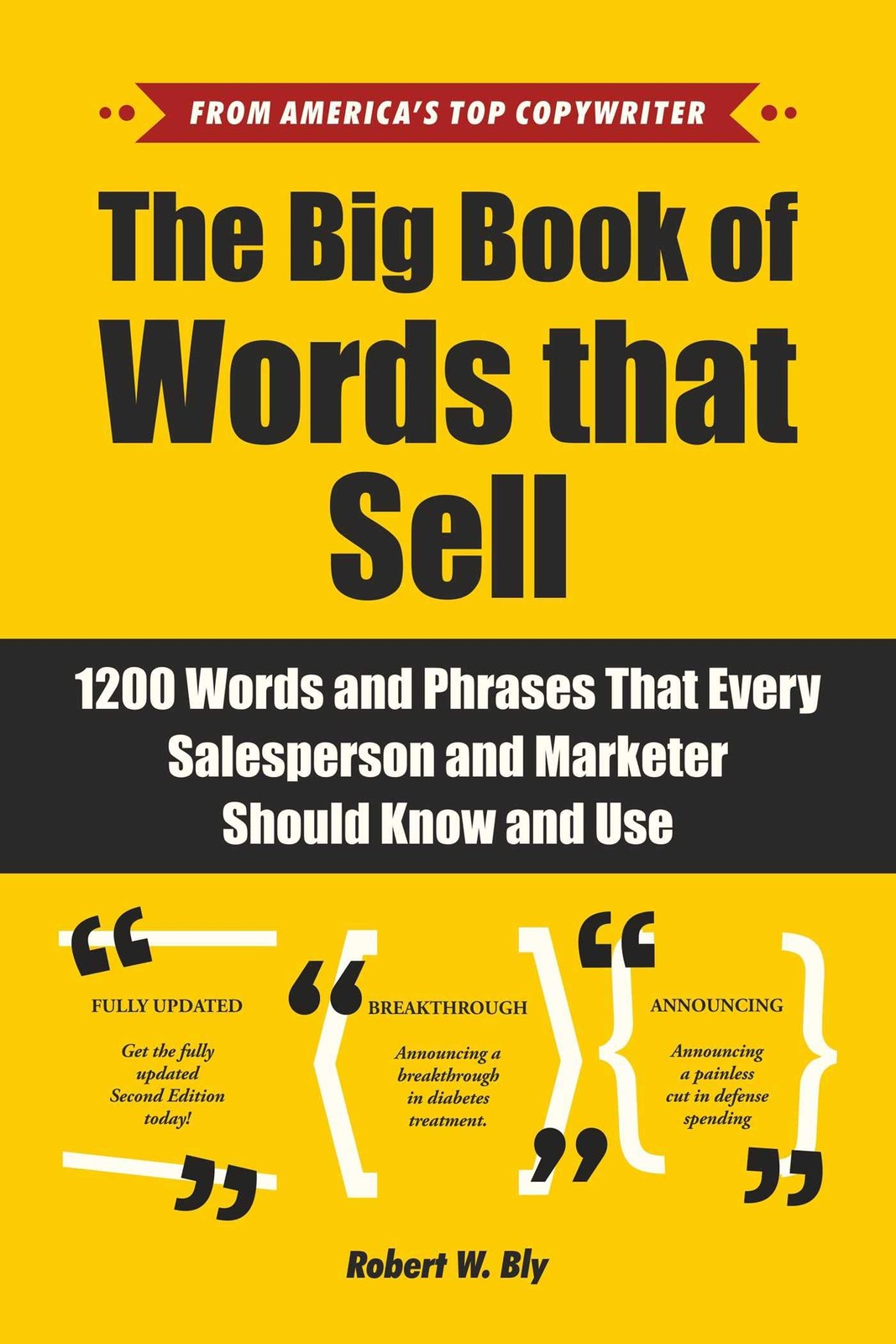 The Big Book of Words That Sell: 1200 Words and Phrases That Every Salespers…