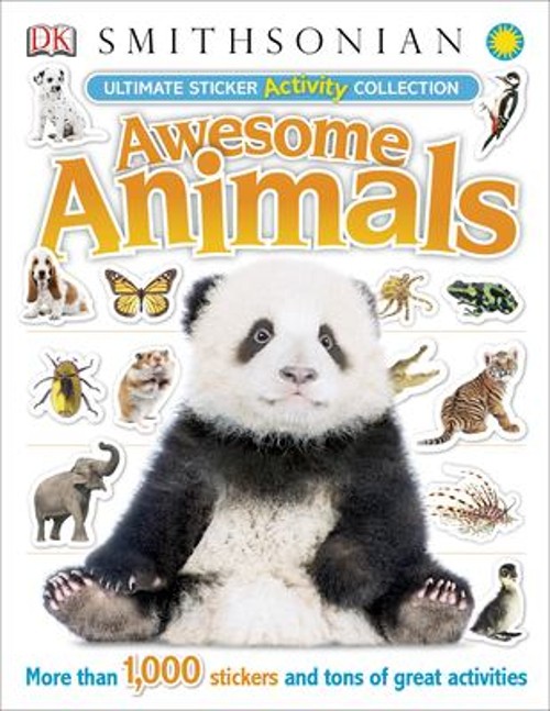 Ultimate Sticker Activity Collection Awesome Animals : More Than