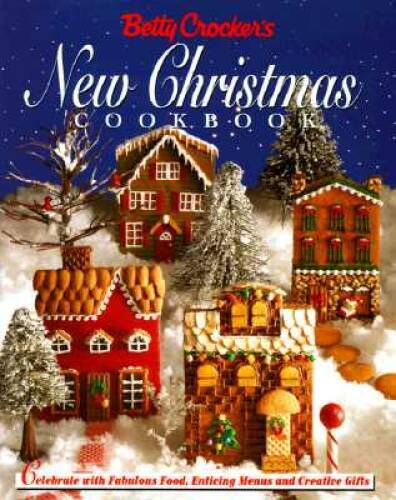 Betty Crocker&rsquo;s New Christmas Cookbook – Hardcover By Crocker, Betty – GOOD