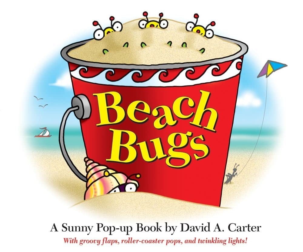 Beach Bugs: A Sunny Pop-up Book by David A. Carter (David Carter&rsquo;s Bugs)