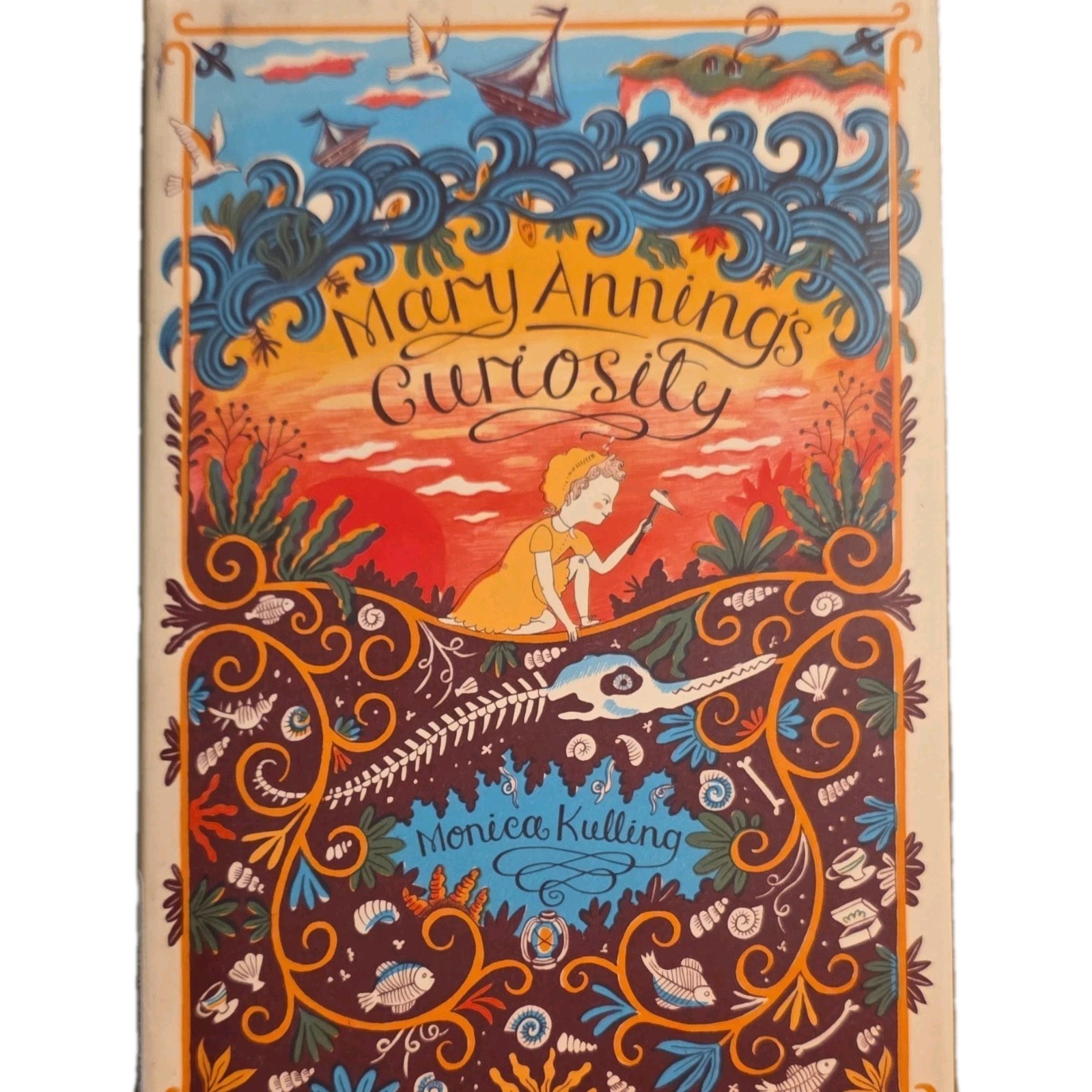 Monica Kulling Mary Anning&rsquo;s Curiosity Hardcover Fossils