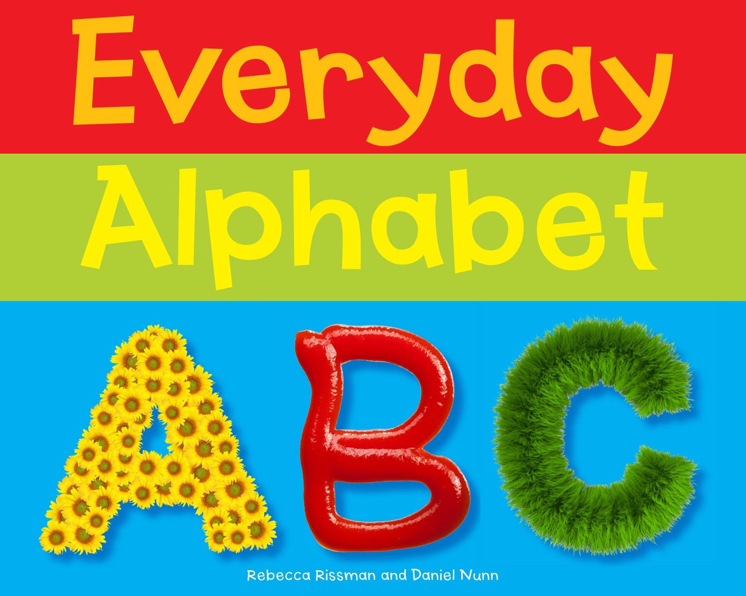 Everyday Alphabet – Rissman, Rebecca – Good – See condition notes