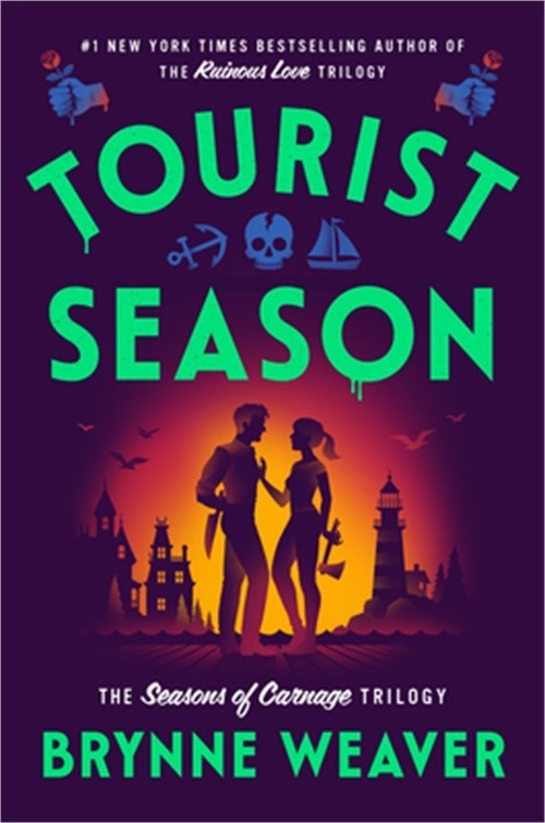 Tourist Season: The Seasons of Carnage Trilogy (Hardback or Cased Book)