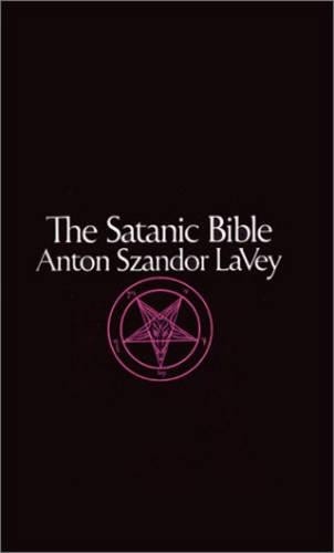 Anton La Vey Satanic Bible (Paperback)