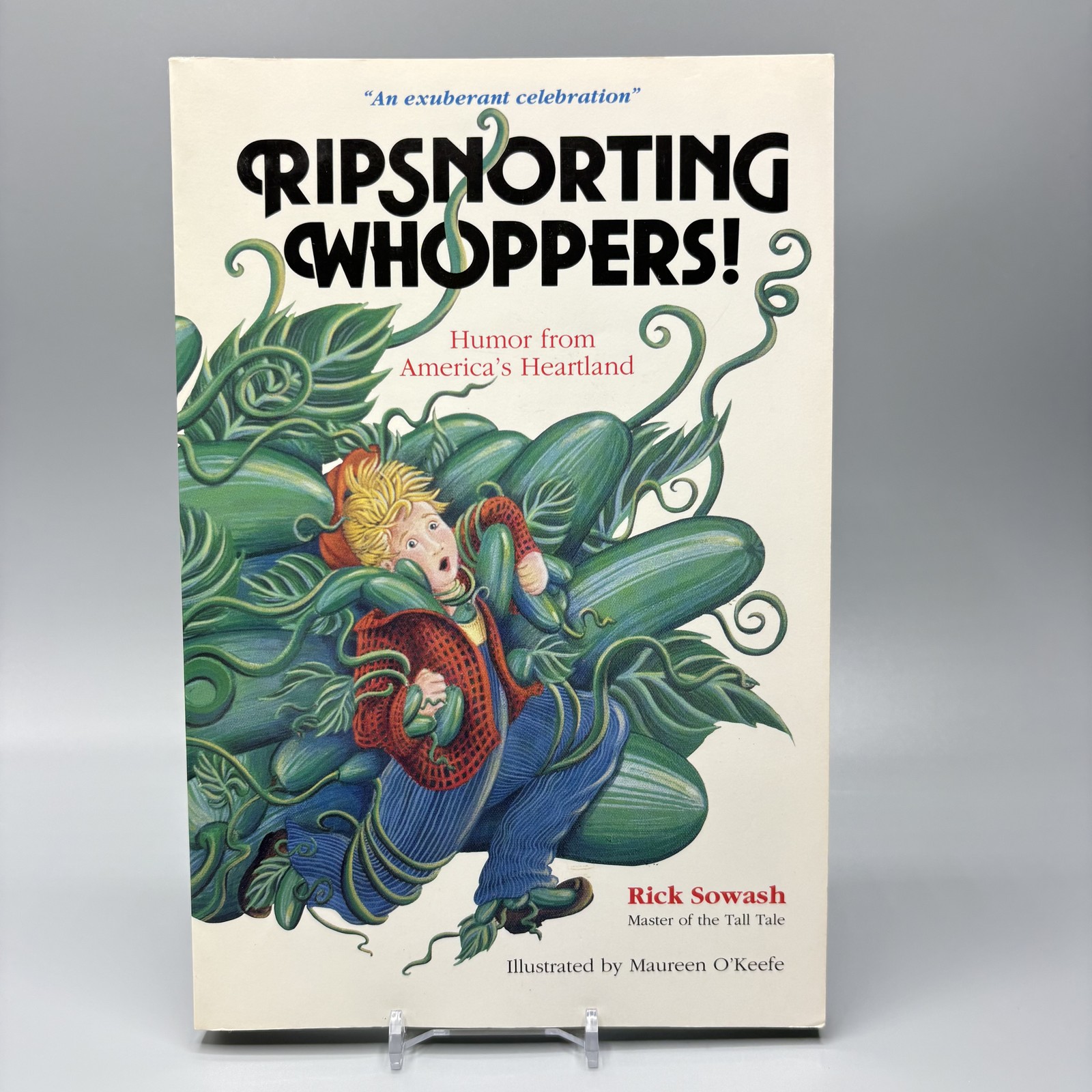 Ripsnorting Whoppers! Humor from America&rsquo;s Heartland Rick Sowash Signed PB Book