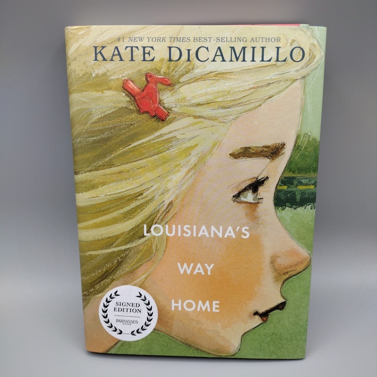 Louisiana&rsquo;s Way Home Hardcover By Kate DiCamillo Signed Edition Parnassus Books