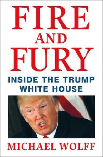 Fire and Fury: Inside the Trump White House – Hardcover – VERY GOOD