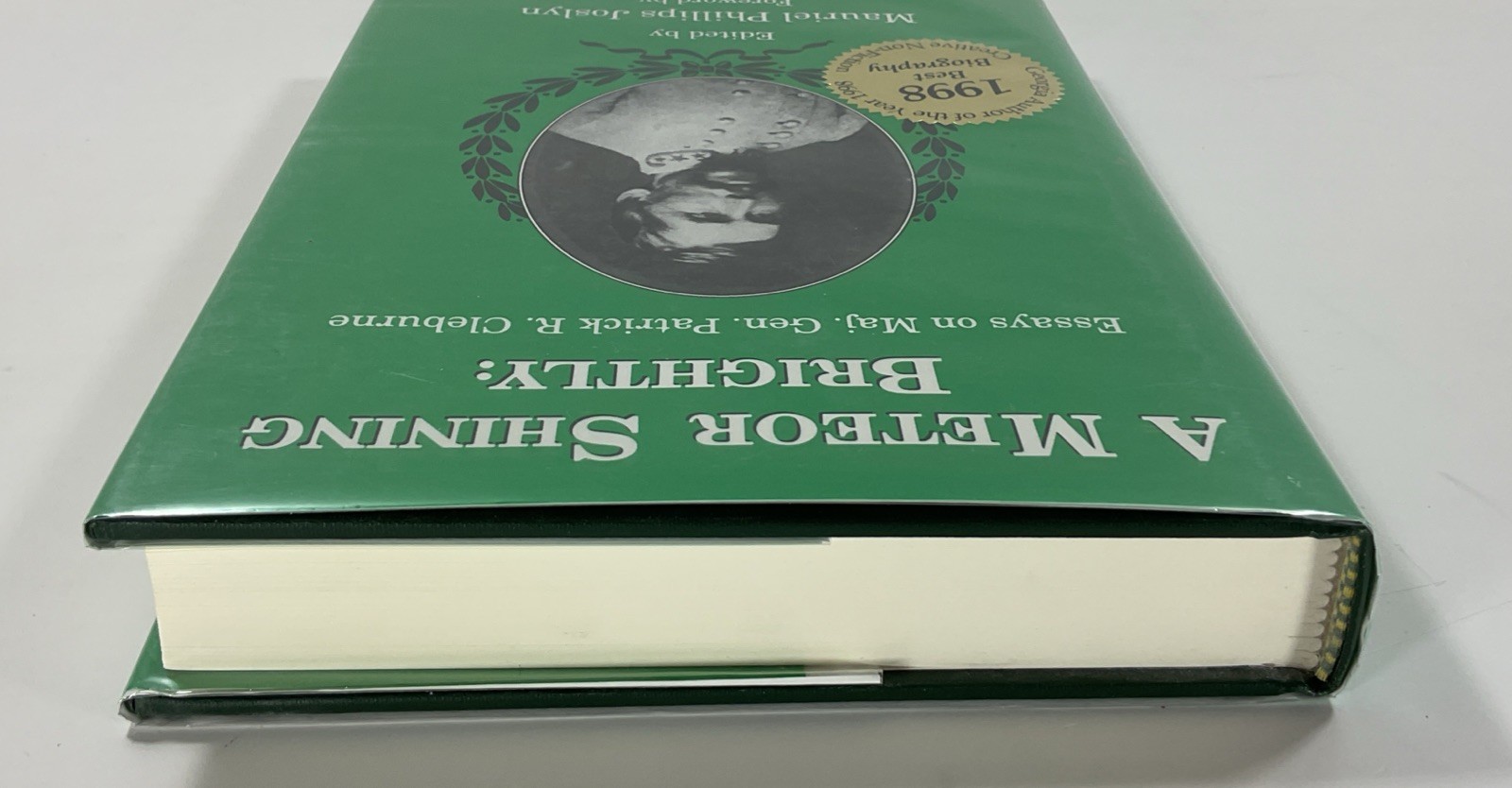 Meteor Shining Brightly Essays on Maj Gen Patrick R Cleburne by M Josylyn HC