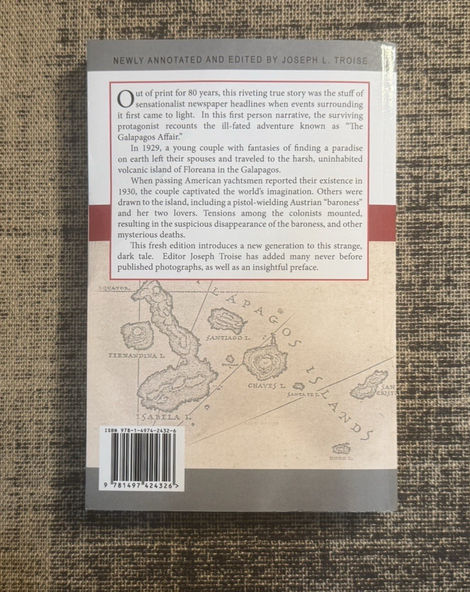 Satan Came to Eden: A Survivor&rsquo;s Account of the « Galapagos Affair » *LIKE NEW*