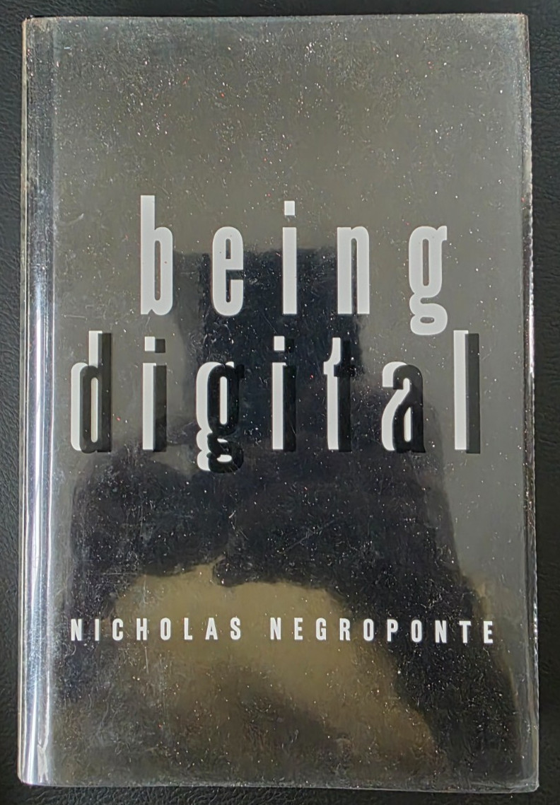Being Digital by Nicholas Negroponte (1995, Hardcover) Plastic Cover