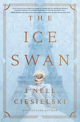 The Ice Swan – Paperback By Ciesielski, J&rsquo;nell – GOOD