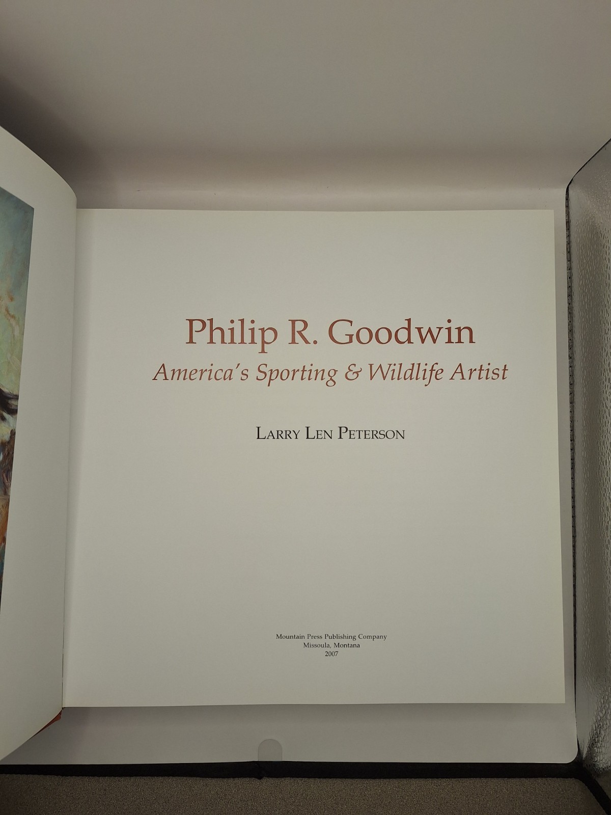 Philip R. Goodwin America&rsquo;s Sporting and Wildlife Artist ~ Larry Len Peterson VG