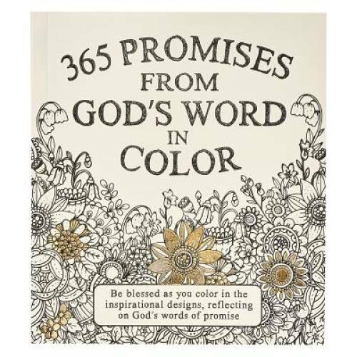 365 Promises From God&rsquo;s Word In Color: Scripture and Coloring Pages – VERY GOOD