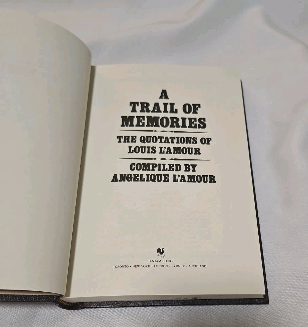 A Trail of Memories: The Quotations of Louis L&rsquo;Amour (Bantam Leatherette, 1988)