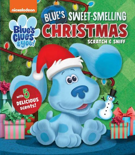 Nickelodeon Blue&rsquo;s Clues & You!: Blue&rsquo;s Sweet-Smelling Christmas (Scratch and S