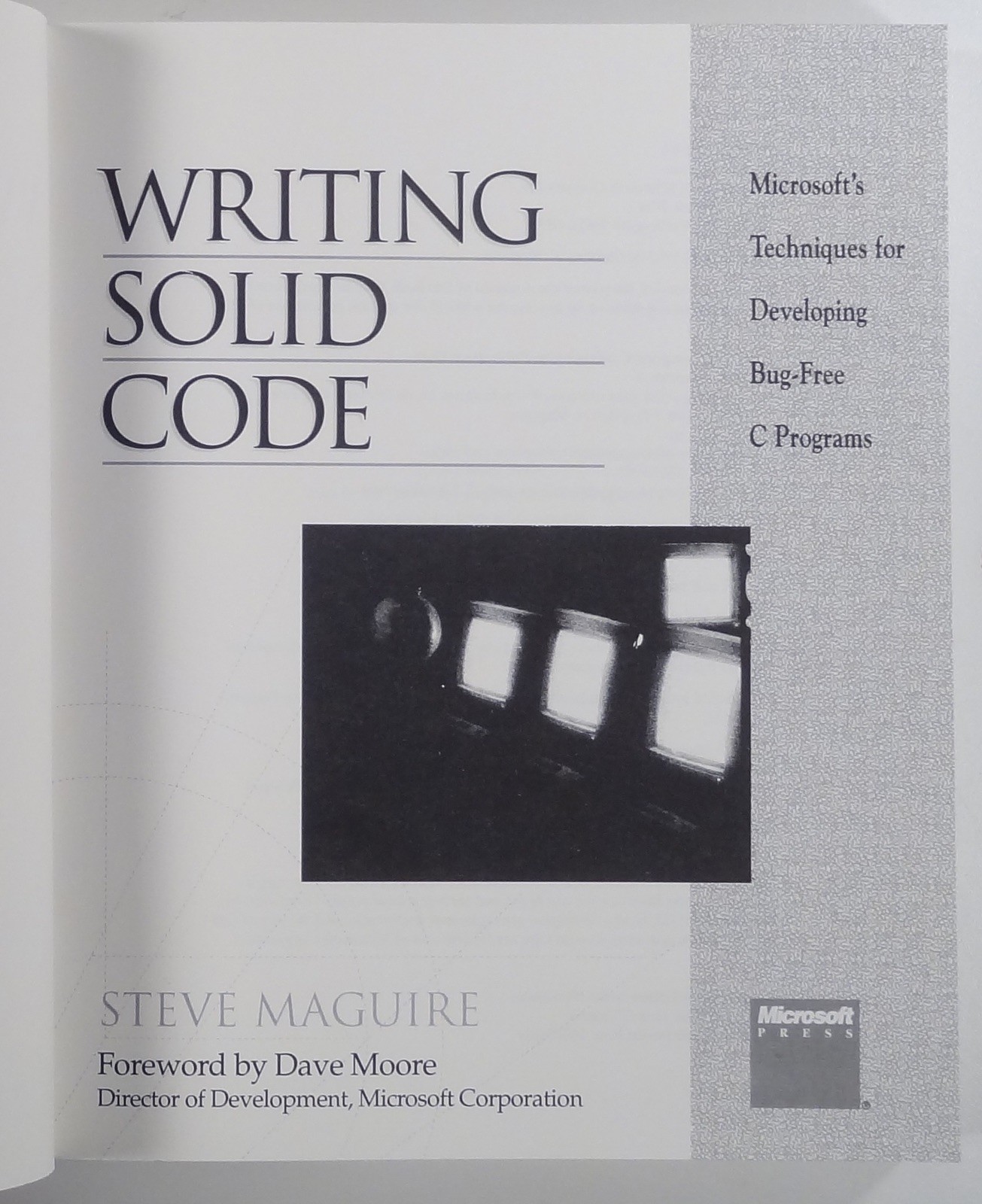 1993 Steve Maguire WRITING SOLID CODE Microsoft&rsquo;s Bug-Free C Programming Guide