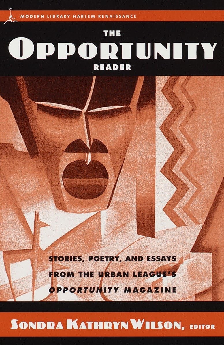 The Opportunity Reader: Stories, Poetry, and Essays from the Urban League&rsquo;s …
