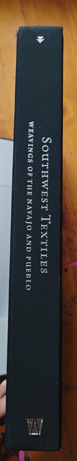 Southwest Textiles Weavings of the Pueblo and Navajo Kathleen Whitaker HC 2002