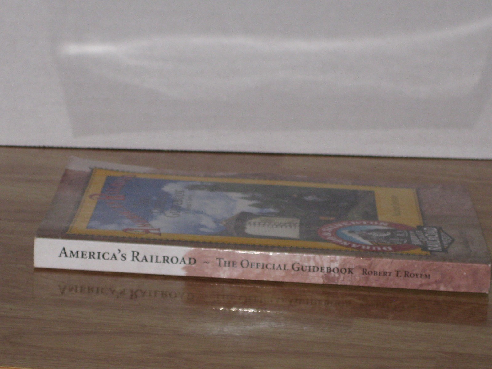 America&rsquo;s Railroad The Official Guidebook Robert T. Royem Durango & Silverton