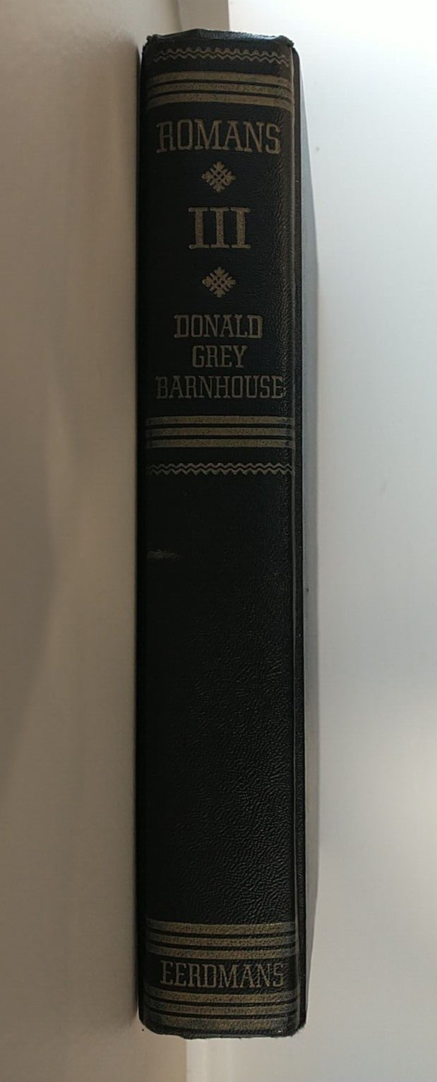 God&rsquo;s Grace Freedom Heirs Romans Volume 3 Donald Barnhouse Book III Bible 1983