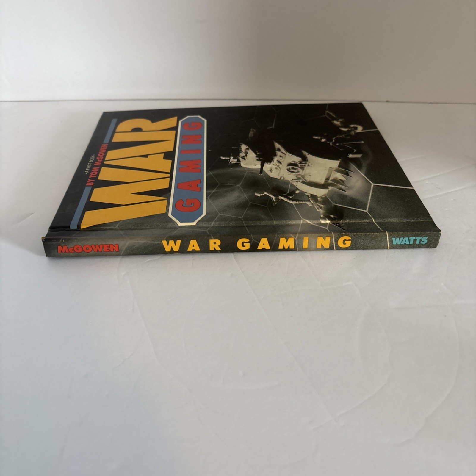 War Gaming by Tom McGowen Franklin Watts First Book 1985 Hard Cover