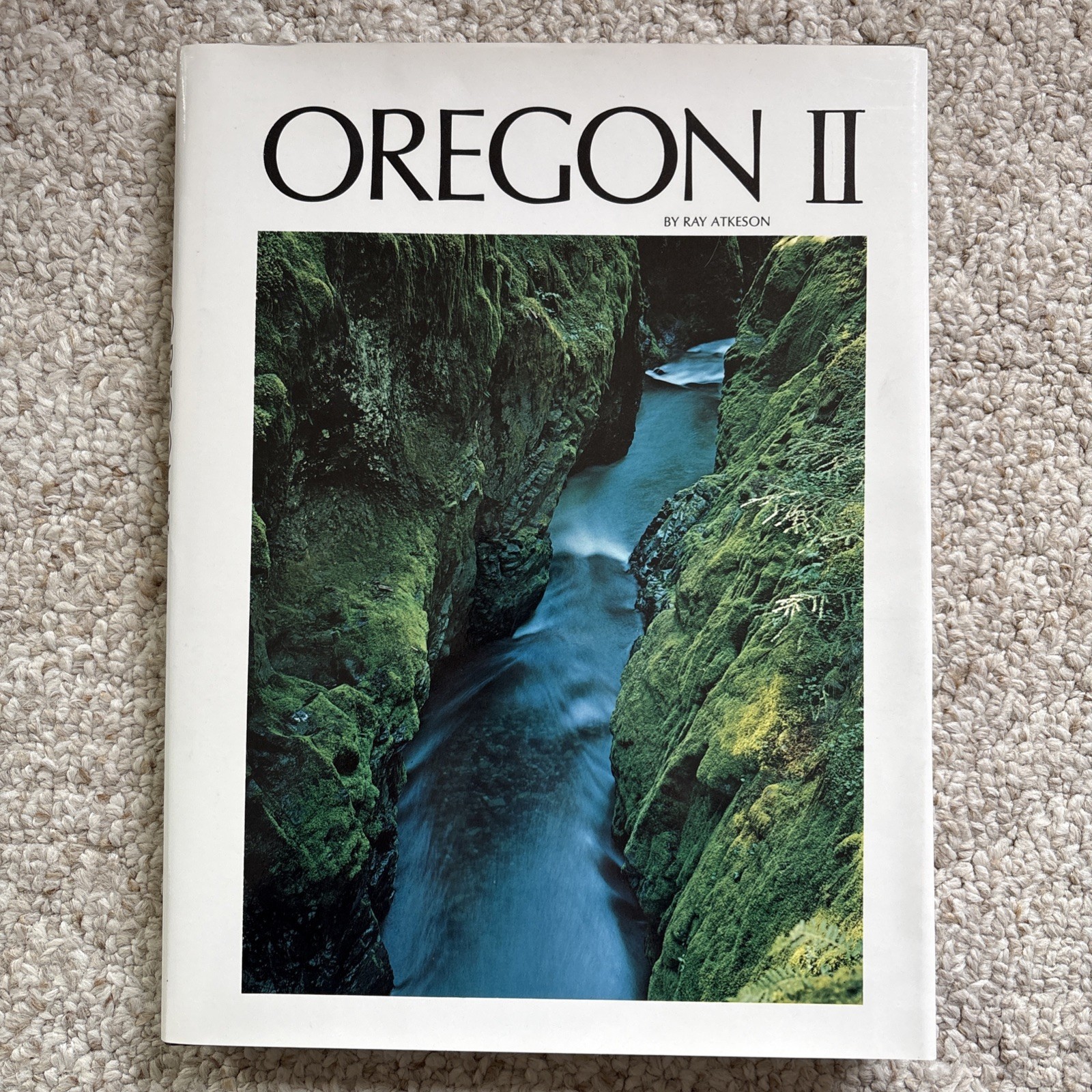 Oregon II Hardcover Large Table Top Book By Ray Atkeson With Dust Jacket…