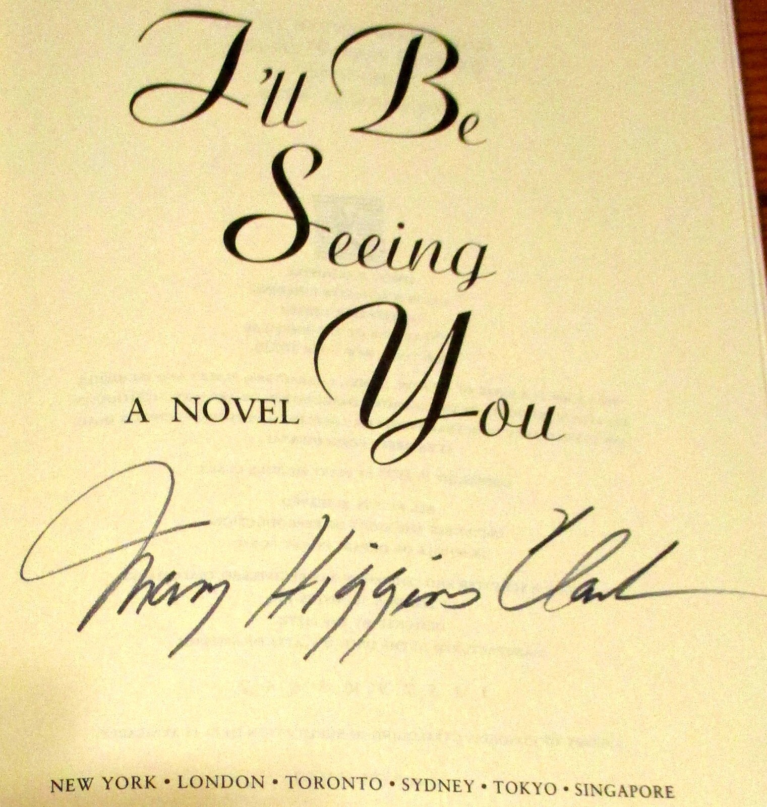 1993 I&rsquo;ll Be Seeing You » SIGNED COPY by Mary Higgins Clark H/C D/J 317 Pages