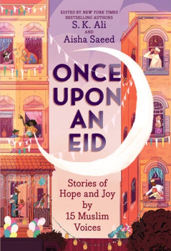 Once Upon an Eid: Stories of Hope and Joy by 15 Muslim Voices – Paperback – GOOD