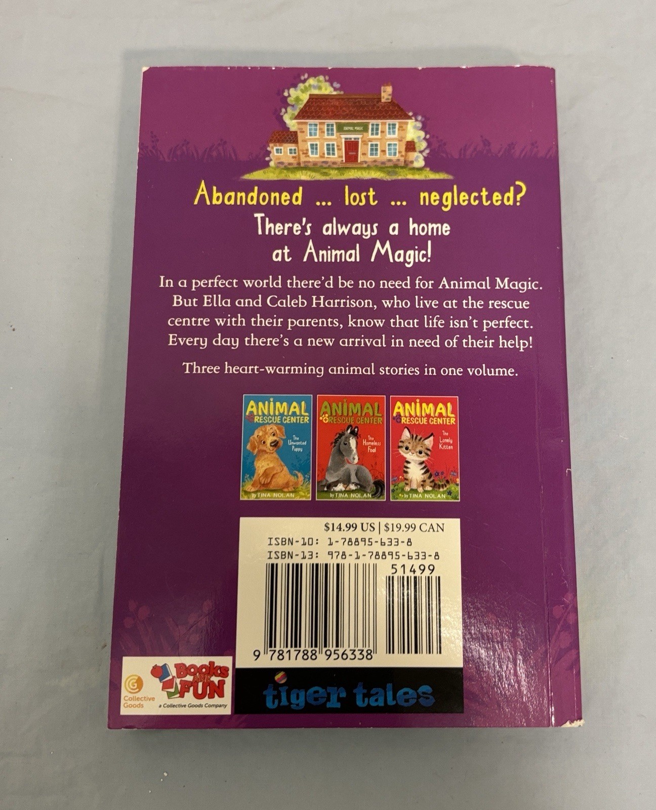 Animal Rescue Center 3 books in 1 Unwanted Puppy Homeless Foal Lonely Kitten