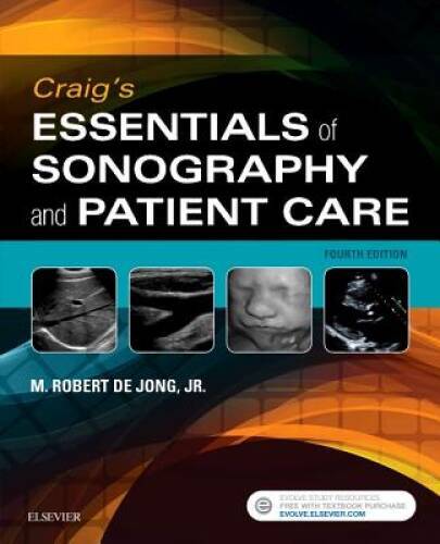 Craig&rsquo;s Essentials of Sonography and Patient Care, 4e – Paperback – GOOD