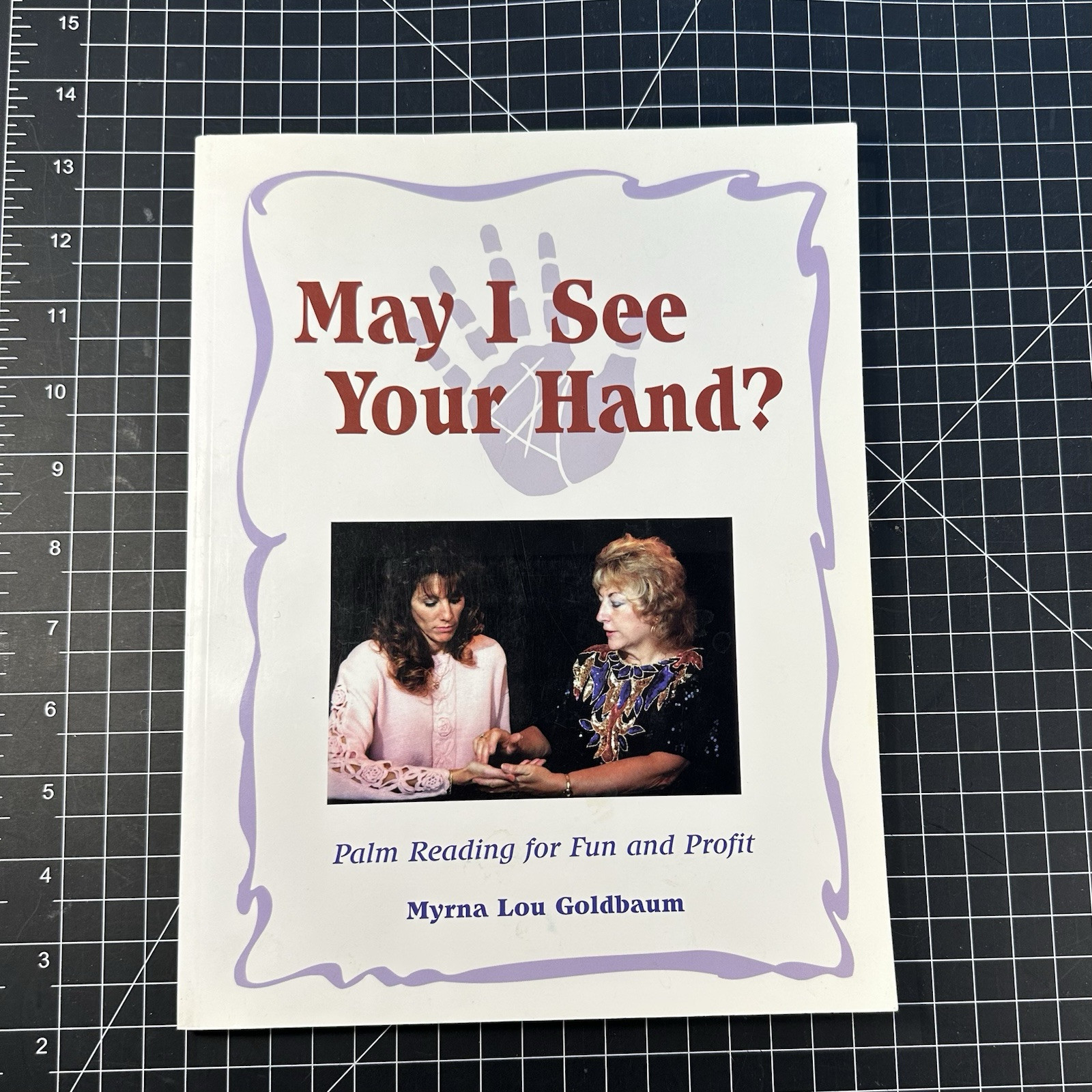 MAY I SEE YOUR HAND PALM READING FOR FUN AND PROFIT Signed Goldbaum