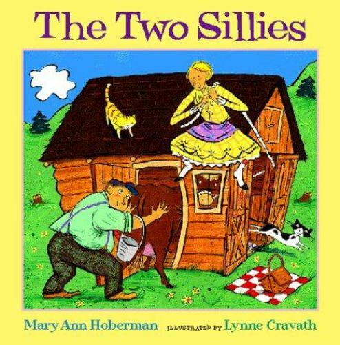 The Two Sillies – 015202221X, Mary Ann Hoberman, hardcover