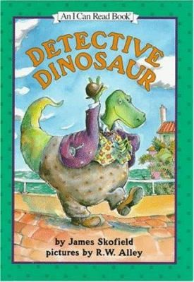 Detective Dinosaur (An I Can Read Book) by James Skofield
