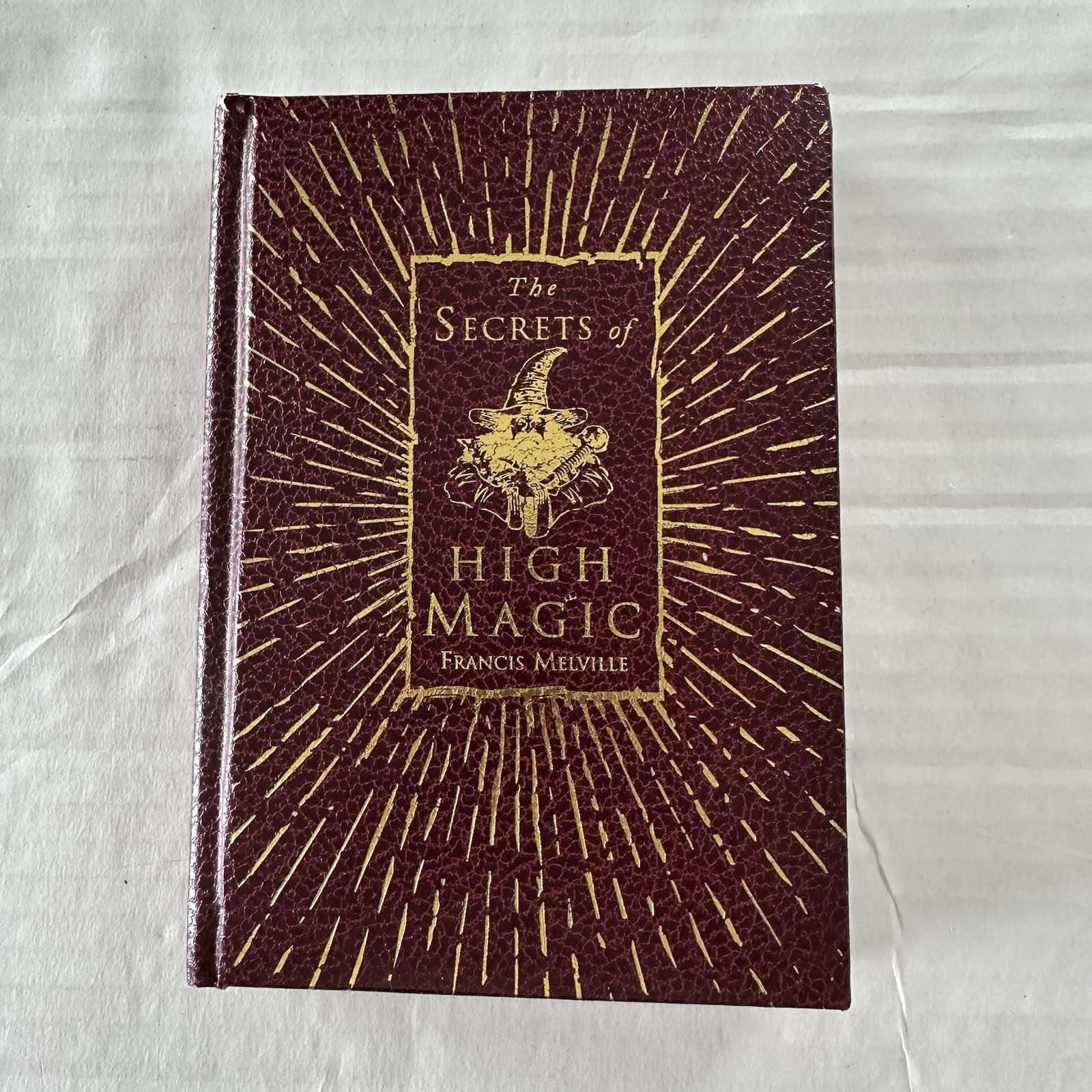 The Secrets of High Magic Francis Melville 2003 Quarto Inc 9780764155352 HC