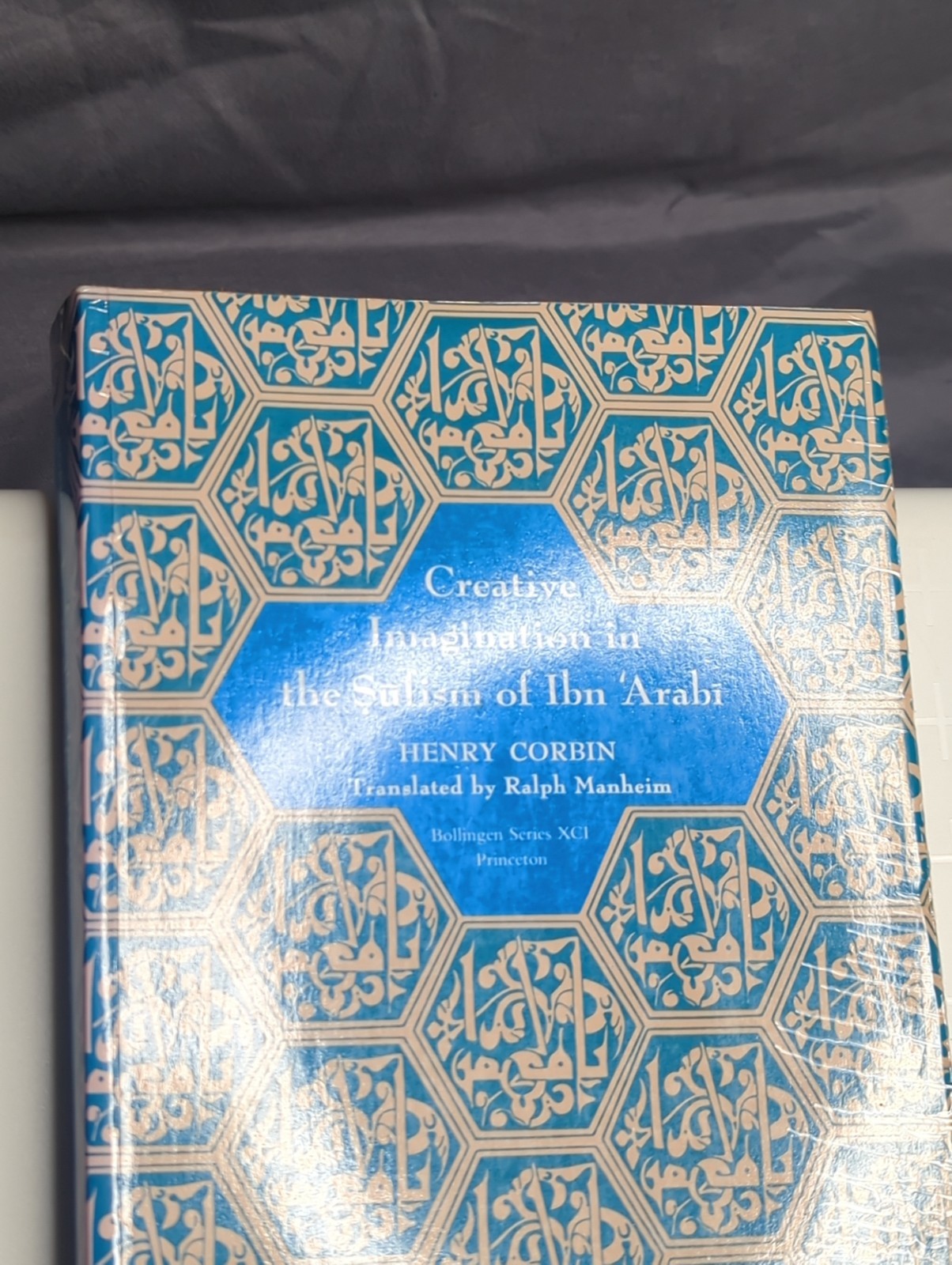 Creative Imagination in the Sufism of Ibn Arabi Bollingen Series PB Book Corbin