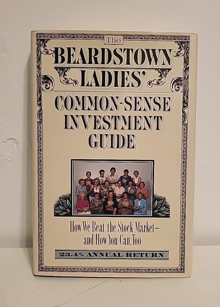 The Beardstown Ladies&rsquo; Common-Sense Investment Guide ~ 23.4% Annual Return