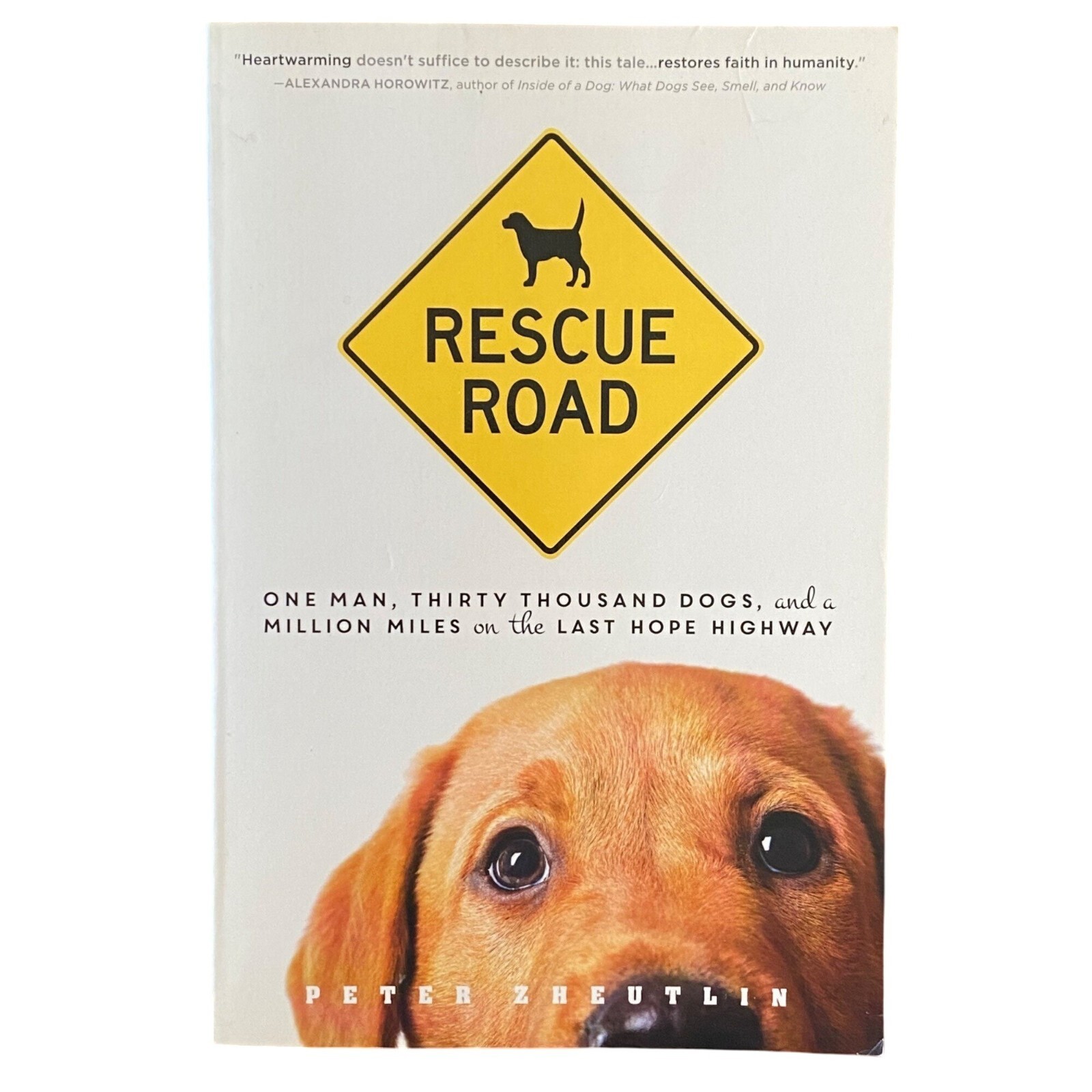 Rescue Road Paperback Peter Zheutlin Animals Dogs Biography Memoir Travel