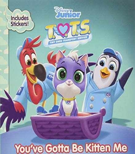 T.O.T.S. You&rsquo;ve Gotta Be Kitten – Paperback, by Braun Travis; Disney – Very Good