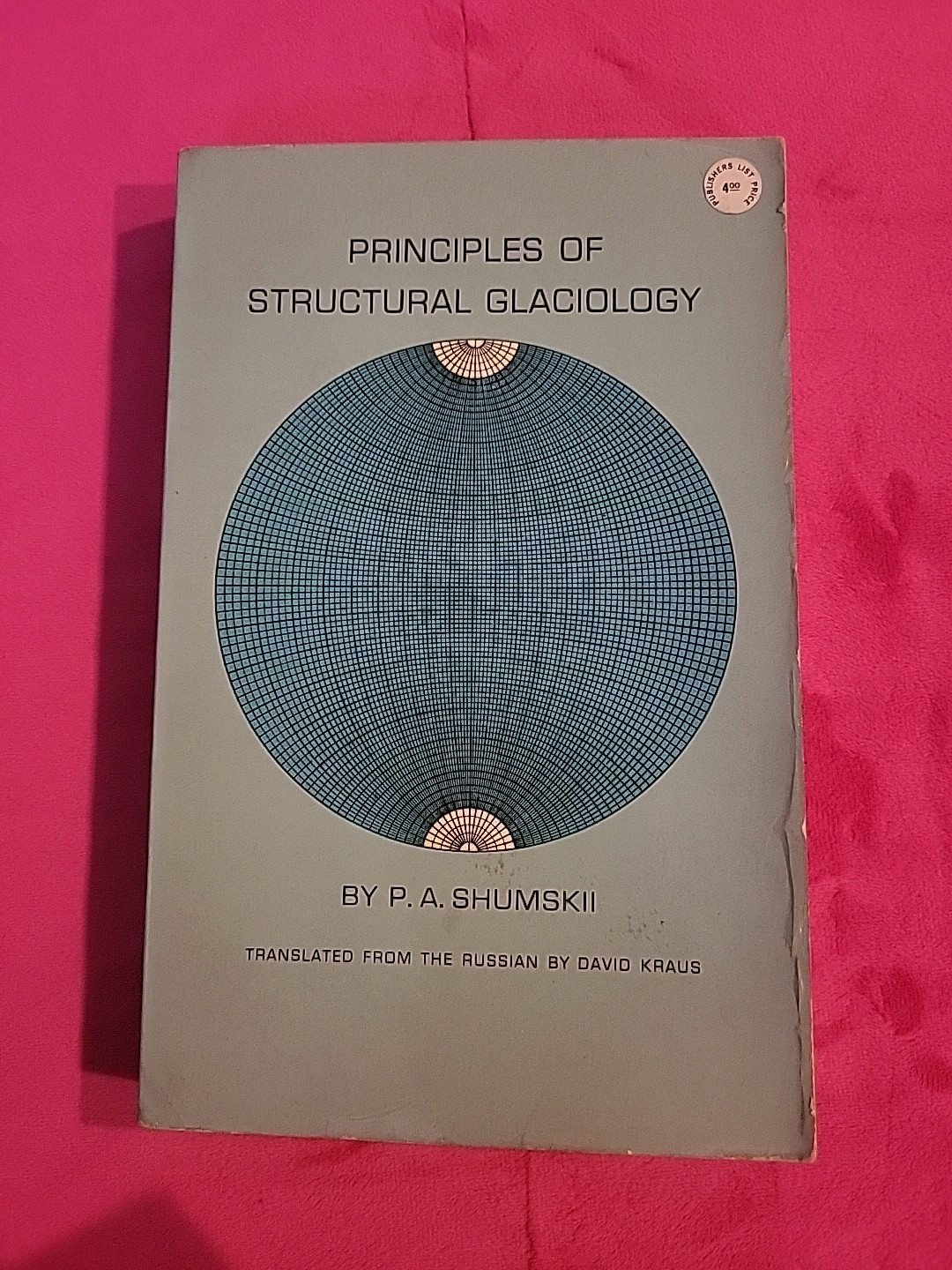 1964 Edition « Principles Of Structural Glaciology »