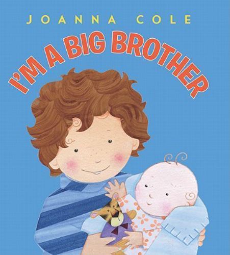 I&rsquo;m a Big Brother – Joanna Cole, 0061900656, hardcover