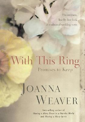 With This Ring: Promises to Keep – Hardcover By Weaver, Joanna