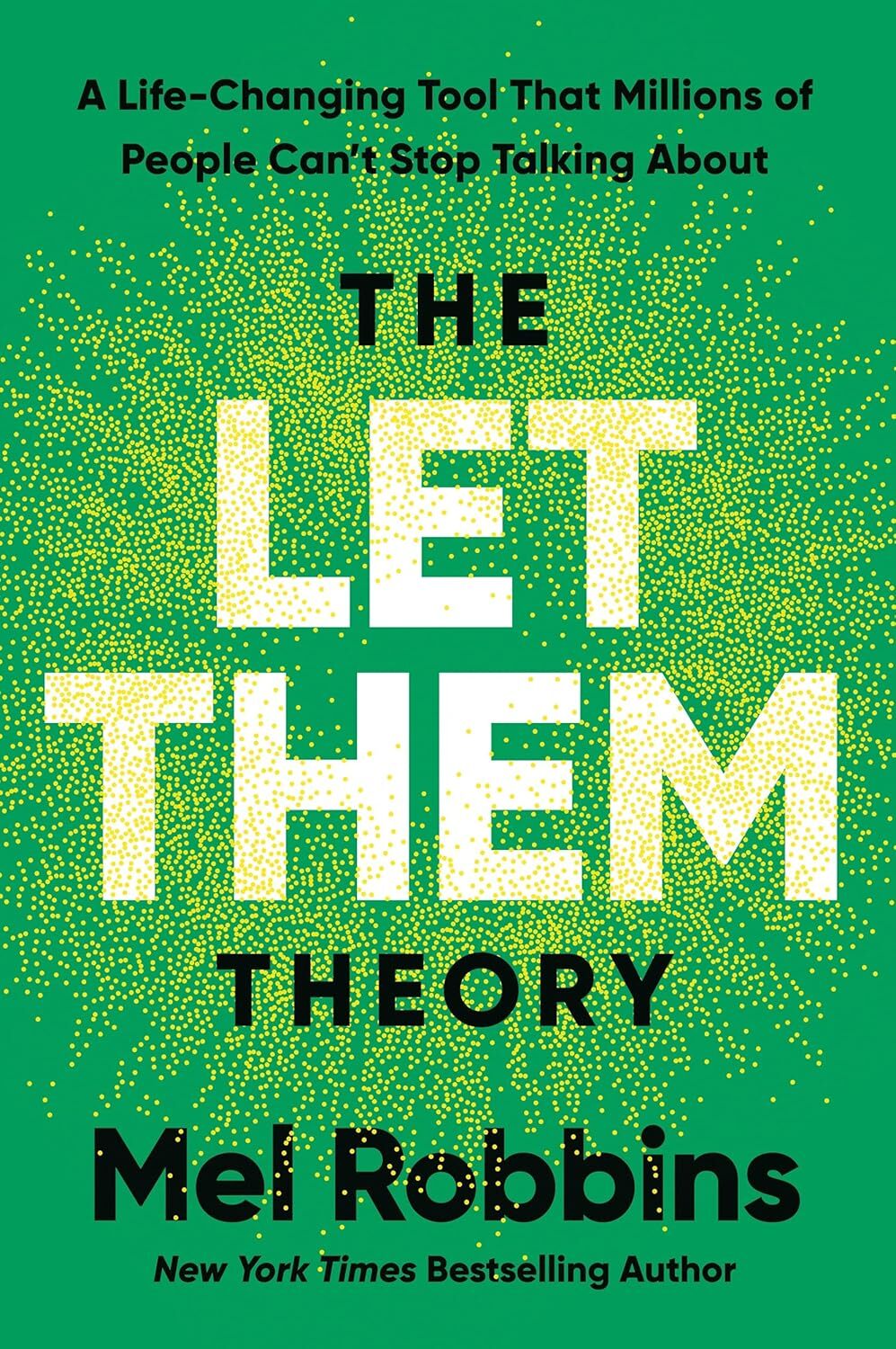 Let Them Theory A Life-Changing Tool That Millions of People Can&rsquo;t Stop