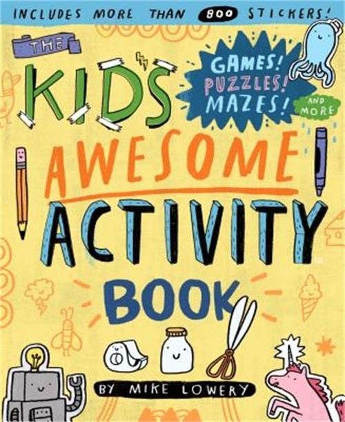 The Kid&rsquo;s Awesome Activity Book: Games! Puzzles! Mazes! and More! (Paperback or