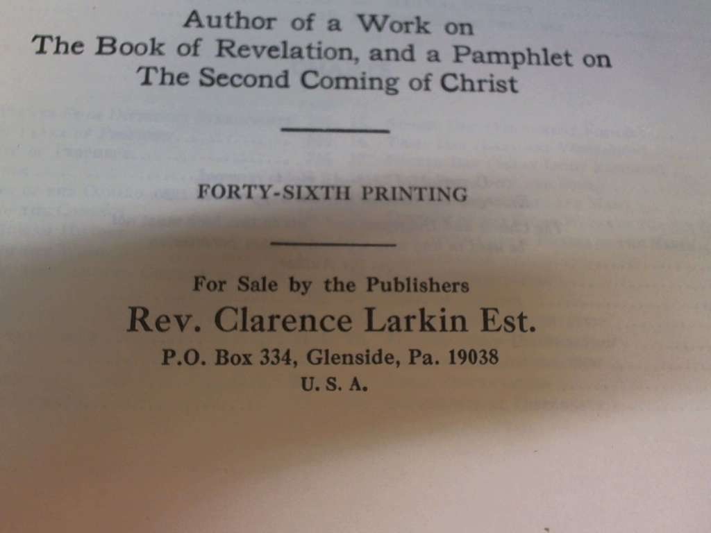 Dispensational Truth or God&rsquo;s Plan and Purpose in the Ages by Clarence Larkin R