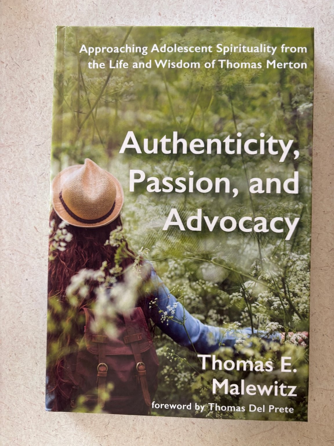Authenticity, Passion, Advocacy Malewitz 2020 Spirituality Thomas Merton Wipf