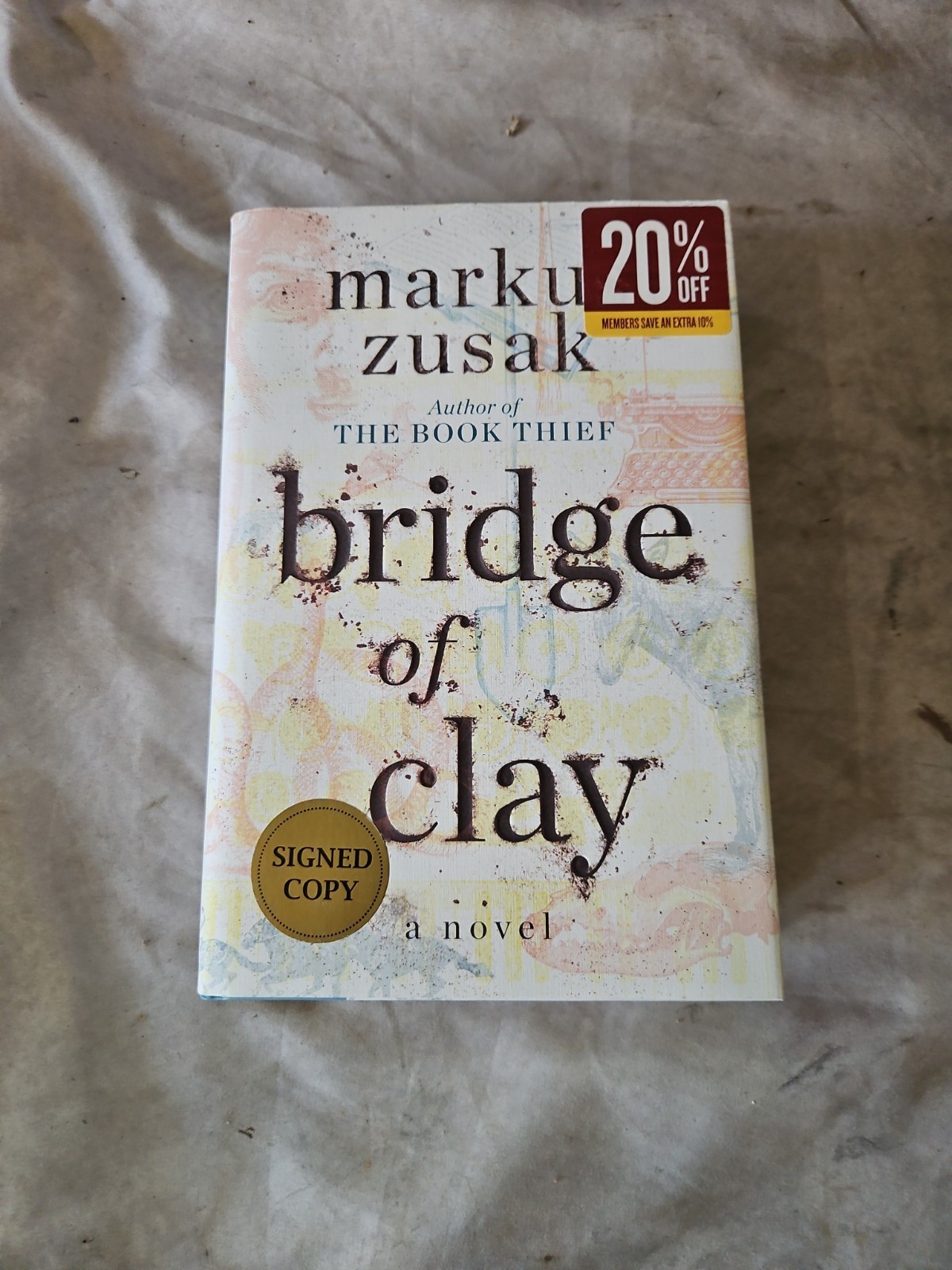 SIGNED « Bridge of Clay » By Markus Zusak 2018 First Edition