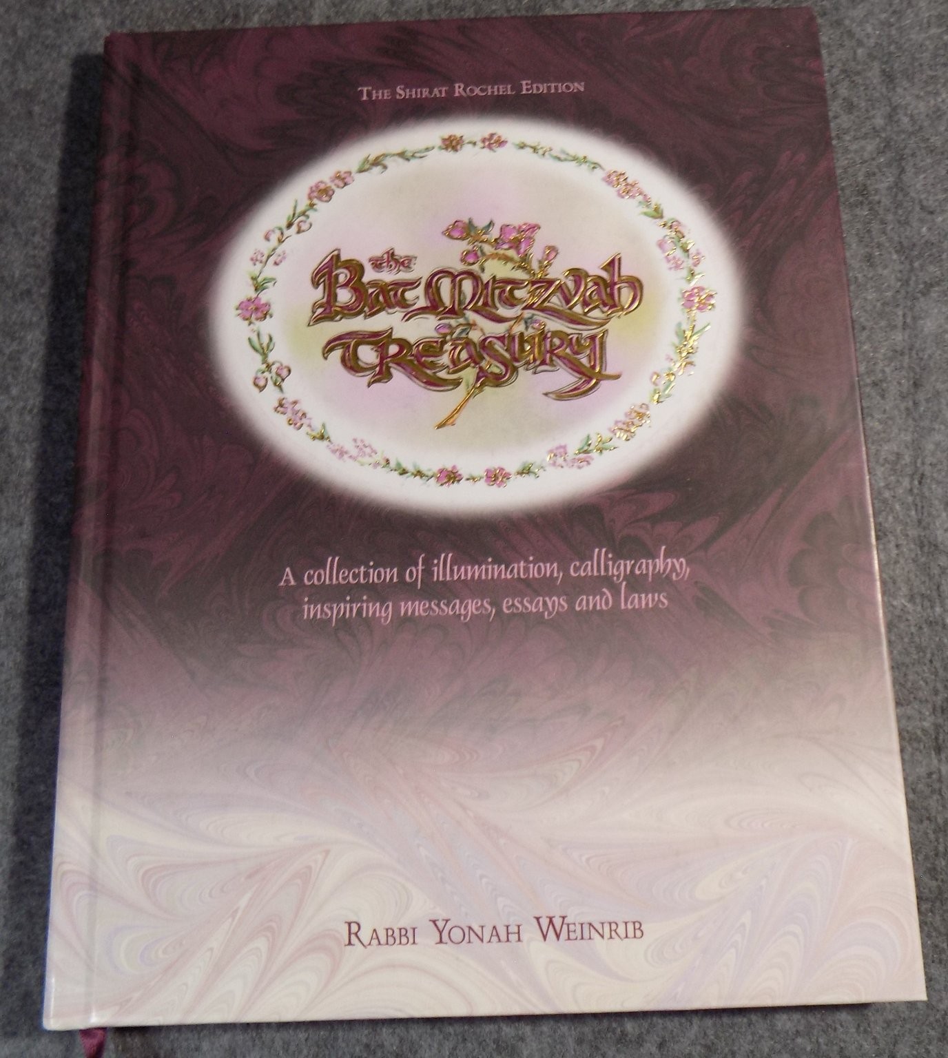 The Bat Mitzvah Treasury Rabbi Weinrib 2012 Shirat Rochel Edition Judaica